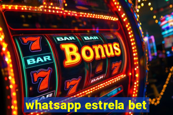 whatsapp estrela bet